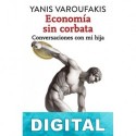 Economía sin corbata Yanis Varoufakis