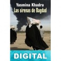 Las sirenas de bagdad Yasmina Khadra