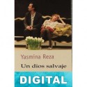 Un dios salvaje Yasmina Reza