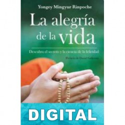 La alegría de la vida Yongey Mingyur Rimponche