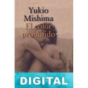 El color prohibido Yukio Mishima