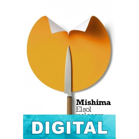 El sol y el acero Yukio Mishima