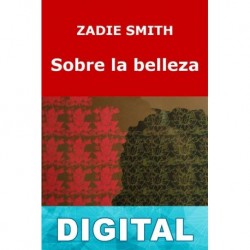 Sobre la belleza Zadie Smith