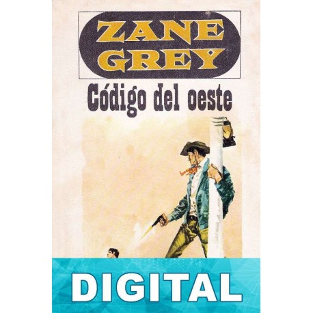 Código del Oeste Zane Grey