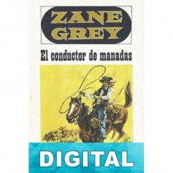 El conductor de manadas Zane Grey