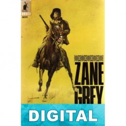El forastero del tonto Zane Grey
