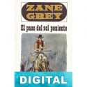 El Paso del Sol Poniente Zane Grey
