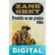 Prendida en sus propias redes Zane Grey