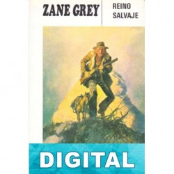 Reino salvaje Zane Grey
