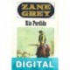 Río Perdido Zane Grey