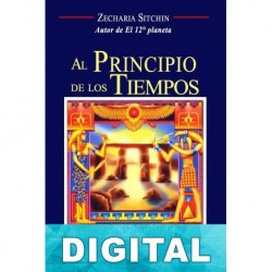 Al principio de los tiempos Zecharia Sitchin