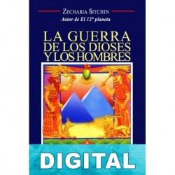 La guerra de los dioses y los hombres Zecharia Sitchin