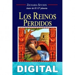 Los reinos perdidos Zecharia Sitchin