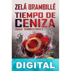 Tiempo de ceniza Zelá Brambillé