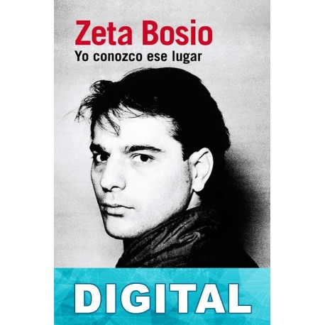 Yo conozco ese lugar Zeta Bosio