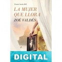 La mujer que llora Zoé Valdés