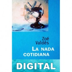 La nada cotidiana Zoé Valdés