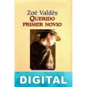 Querido primer novio Zoé Valdés