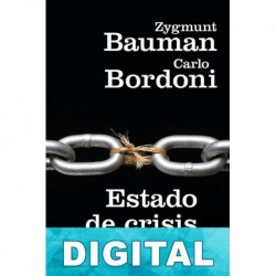 Estado de crisis Zygmunt Bauman & Carlo Bordoni