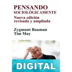 Pensando sociológicamente Zygmunt Bauman & Tim May
