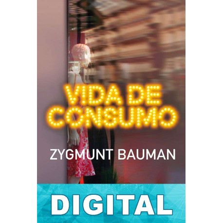 Vida de consumo Zygmunt Bauman