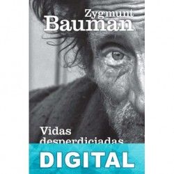 Vidas desperdiciadas Zygmunt Bauman