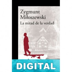 La mitad de la verdad Zygmunt Miloszewski