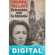 Entrevista con la historia Oriana Fallaci