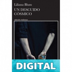 Un descuido cósmico Liliana Blum