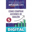 Cómo comprar acciones de Amazon: Cómo invertir en la Bolsa de valores desde cero para principiantes, Aprende Cómo Invertir en Acciones y ganar dinero Dereck Simons