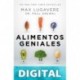 Alimentos geniales Max Lugavere & Paul Grewal