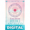 El gran libro del reiki angélico (Fuera de colección) Christine Core