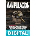 Manipulación_ Cuáles son las técnicas de persuasión usadas para influenciar y negociar. ¡Cómo y por qué se termina diciendo que sí! (Libros de autoayuda ... no caer en mentiras. nº 5)_nodrm Fabián Goleman