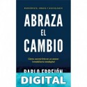 ABRAZA EL CAMBIO: Cómo convertirte en un asesor inmobiliario neodigital Pablo Errejón