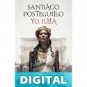 Yo, Julia Santiago Posteguillo