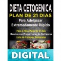 Dieta Cetogénica Plan De 21 Días Para Adelgazar Extremadamente Rápido!_ Paso A Paso Menú De 21 Días, Recetas Con Proporciones De Nutrientes Incluidos Y La Lista De Compras Semanales Katey Lyon