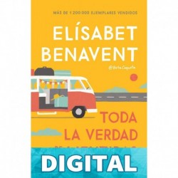 Toda la verdad de mis mentiras Elísabet Benavent