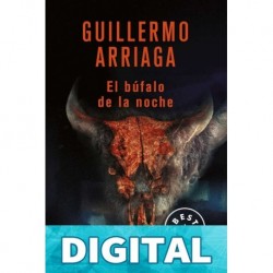 El búfalo de la noche Guillermo Arriaga Jordán