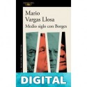 Medio siglo con Borges Mario Vargas Llosa