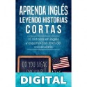 Aprenda inglés leyendo historias cortas: 10 historias en inglés y español con listas de vocabulario Language University & Charles Mendel