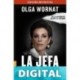 La Jefa (Fuera de colección) Olga Wornat