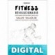 Fitness revolucionario. Lecciones ancestrales para una salud salvaje (Libros singulares) Marcos Vázquez García