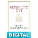 Qué es el cristianismo Benedicto XVI