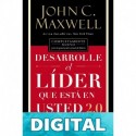 Desarrolle el líder que está en usted 2.0 John C. Maxwell