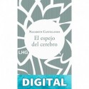 El espejo del cerebro (Ensayo nº 27) Nazareth Castellanos