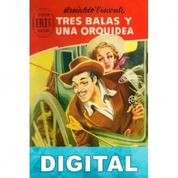 Tres balas y una orquídea Arnaldo Visconti