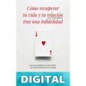 Cómo recuperar tu vida y tu relación (sI es lo que quIeres) tras una infidelidad: Guía para restablecer el autocontrol y el vínculo emocional con la pareja Óscar González