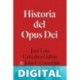 Historia del Opus Dei (Libros sobre el Opus Dei) González Gullón, José Luis & Coverdale, John F.