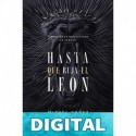 Hasta que ruja el León Miguel Dr. Núñez