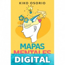Mapas Mentales: Aprende a hacer mapas mentales con ejemplos Kiko Osorio